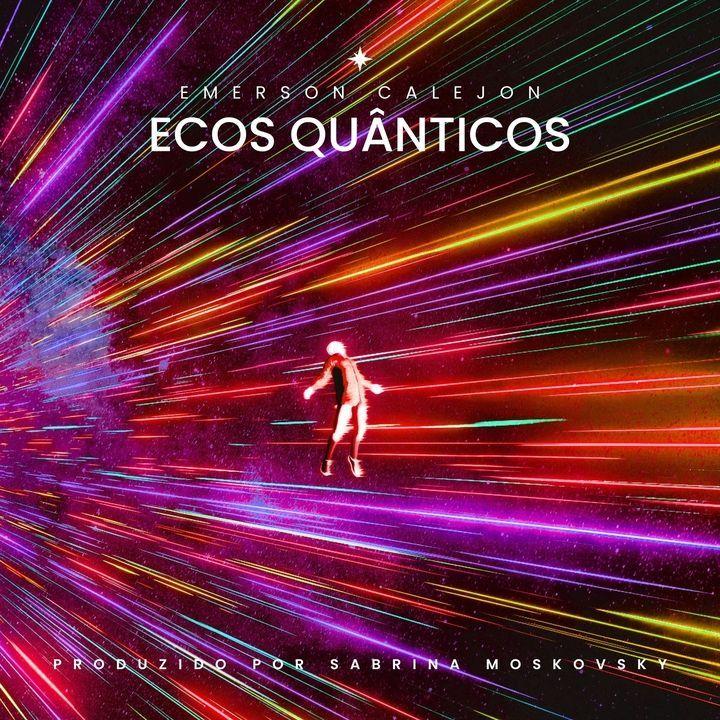Portada de Álbum "Ecos Quânticos", de Emerson Calejon