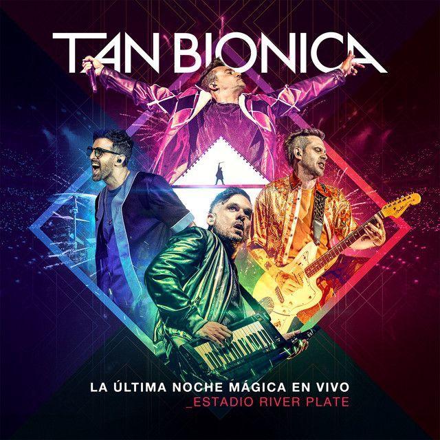 Portada de Álbum "La Ultima Noche Mágica En Vivo - Estadio de River Plate", de Tan Bionica