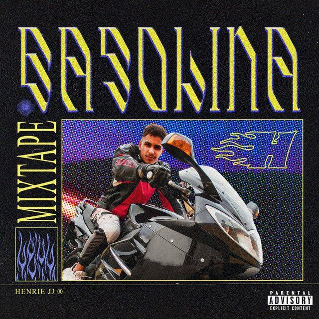 Portada de Álbum "Gasolina Mixtape", de Henrie JJ