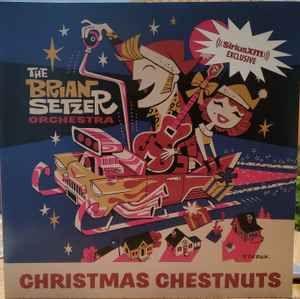 Portada de Álbum "Christmas Chestnuts", de The Brian Setzer Orchestra