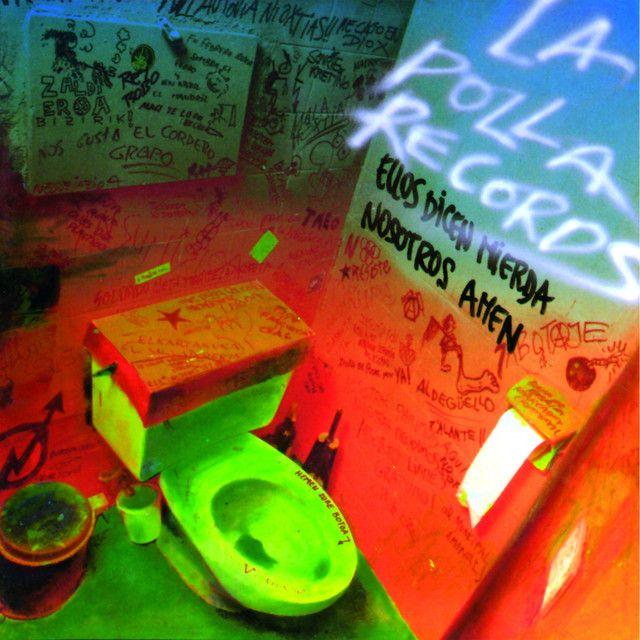 Portada de Álbum "Ellos Dicen Mierda", de La Polla Records