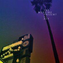 Capa do Álbum "El Rey", de The Wedding Present