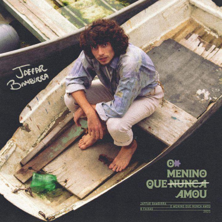 Portada de Álbum "O Menino Que Nunca Amou", de Jaffar Bambirra