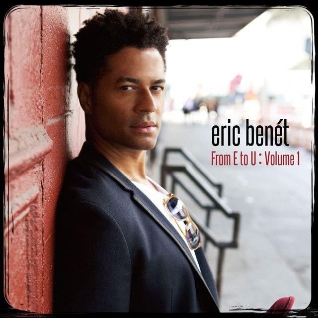 Portada de Álbum "From E To U: Volume 1", de Eric Benet