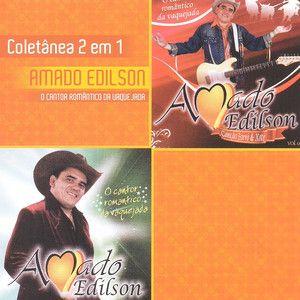 Capa do Álbum "Amado Edilson - Coletânea 2 Em 1", de Amado Edílson