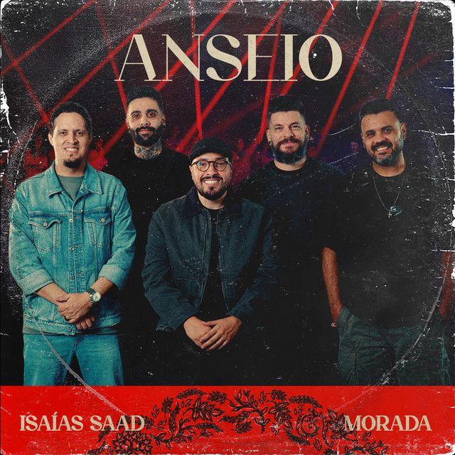 Portada de Sencillo/EP "ANSEIO (part. Isaías Saad)", de MORADA