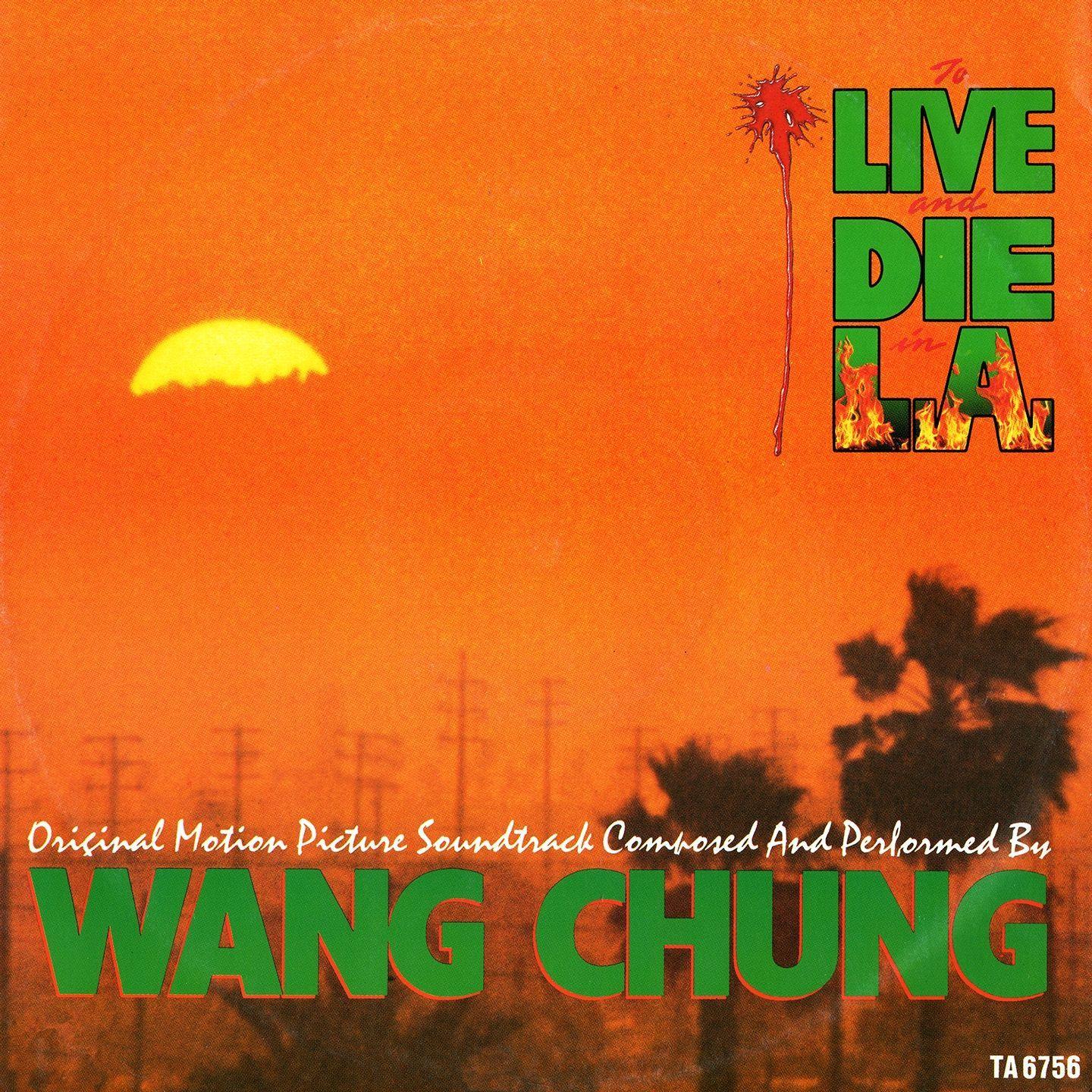 Capa do Álbum "To Live And Die In L.A. (Music From The Motion Picture)", de Wang Chung