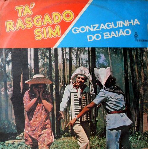 Portada de Álbum "Tá Rasgado Sim", de Gonzaguinha do Baião