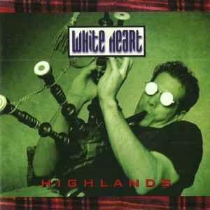 Capa do Álbum "Highlands", de White Heart