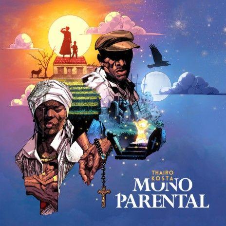 Capa do Single/EP "MONOPARENTAL", de Thairo Kosta