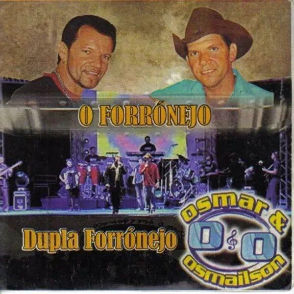 Portada de Álbum "O Forrónejo (Ao Vivo)", de Osmar e Osmailson