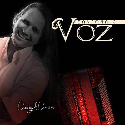 Portada de Álbum "Sanfona e Voz", de Dorgival Dantas