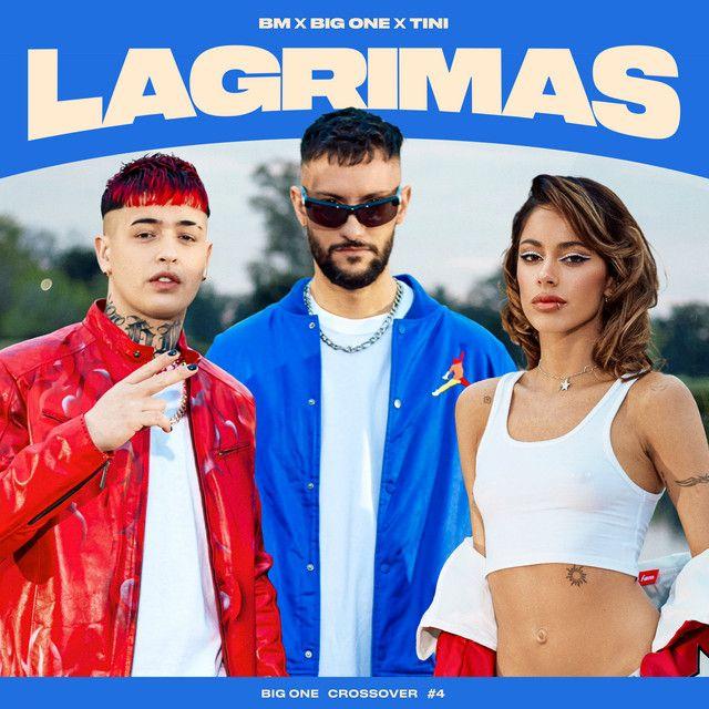 Portada de Sencillo/EP "Lágrimas (CROSSOVER #4) (part. TINI y BM)", de Big One