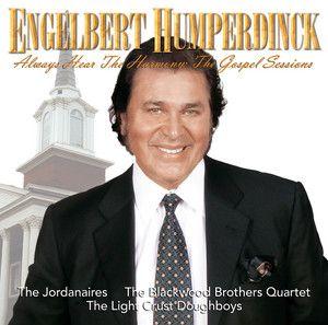 Portada de Álbum "Always Hear The Harmony: The Gospel Sessions", de Engelbert Humperdinck