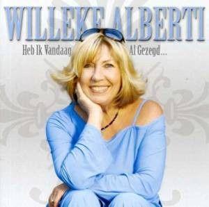 Portada de Álbum "Heb Ik Vandaag Al Gezegd...", de Willeke Alberti