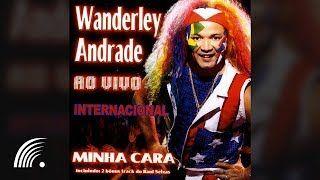 Portada de Álbum "Minha Cara Internacional - Ao Vivo", de Wanderley Andrade