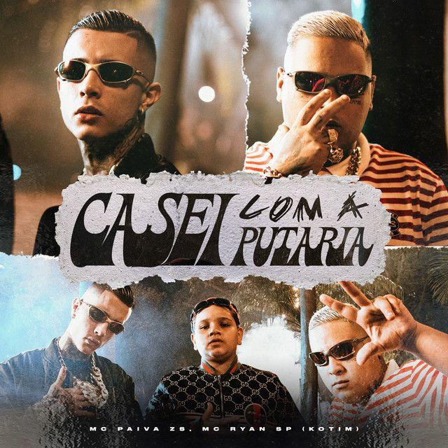 Portada de Sencillo/EP "Casei Com a Putaria (part. MC Ryan SP) ", de MC Paiva ZS