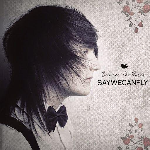 Portada de Álbum "Between The Roses", de SayWeCanFly