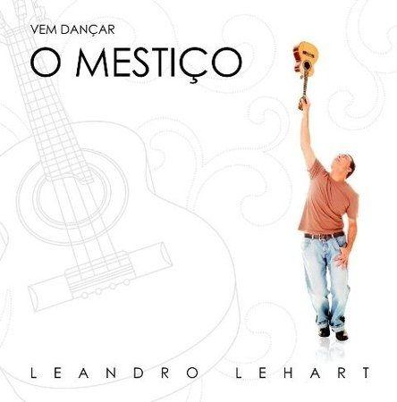 Portada de Álbum "Vem Dançar O Mestiço", de Leandro Lehart