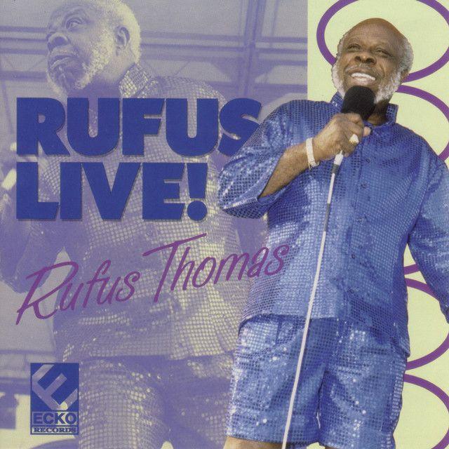 Portada de Álbum "Rufus Live!", de Rufus Thomas