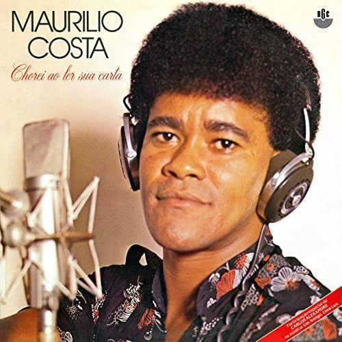 Album cover of "Chorei Ao Ler Sua Carta" by Maurílio Costa