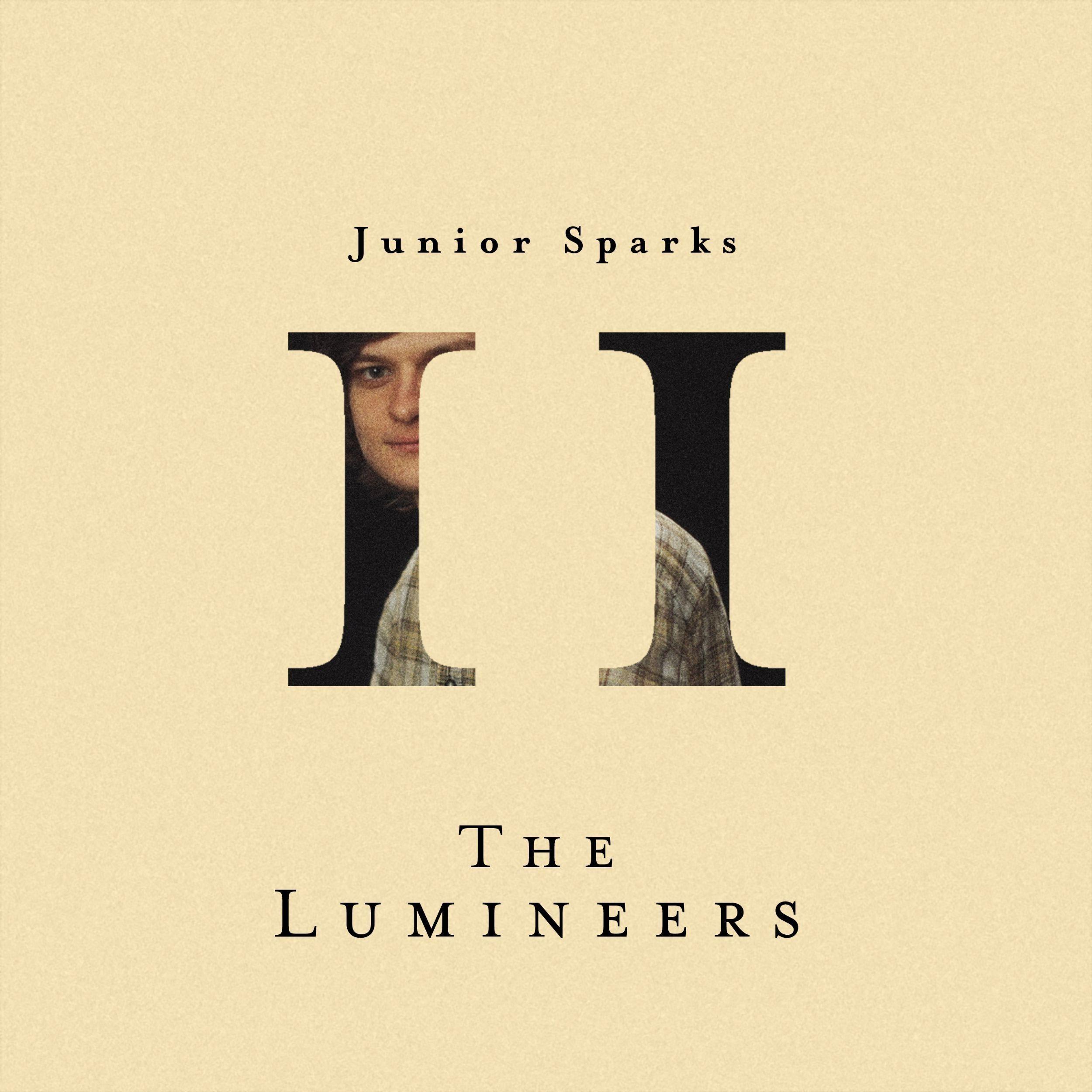Portada de Sencillo/EP "Junior Sparks", de The Lumineers