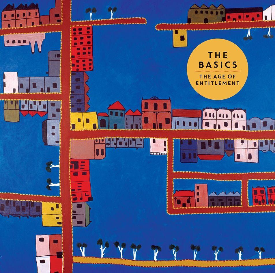 Capa do Álbum "The Age Of Entitlement", de The Basics