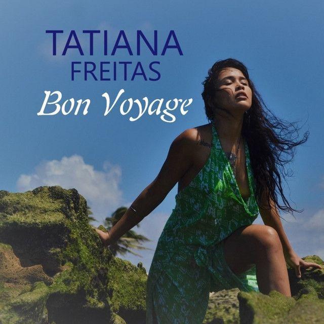 Portada de Sencillo/EP "Bon Voyage", de Tatianna Freitas