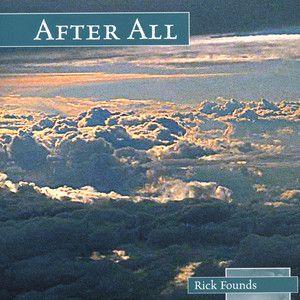 Portada de Álbum "After All", de Rick Founds