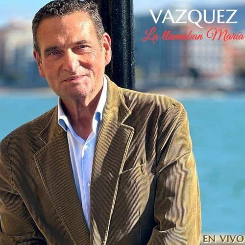 Portada de Sencillo/EP "La Llamaban María (En Vivo)", de Agustín Vázquez