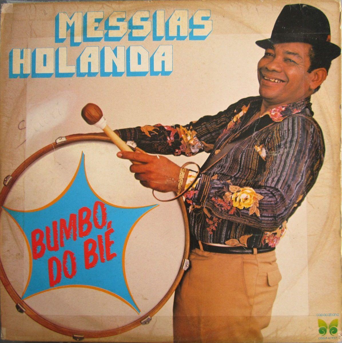 Capa do Álbum "Bumbo do Bié", de Messias Holanda