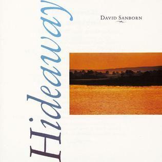 Capa do Álbum "Hideaway", de David Sanborn