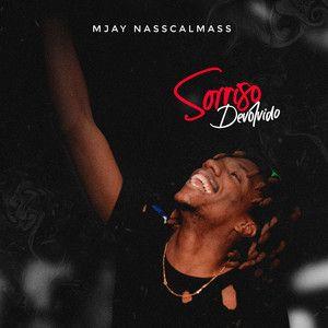 Portada de Álbum "Sorriso Devolvido", de MJay NassCalmass