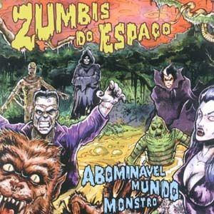 Portada de Álbum "Abominável Mundo Monstro", de Zumbis do Espaço