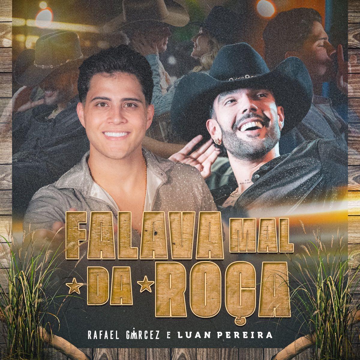 Portada de Sencillo/EP "Falava Mal da Roça", de Rafael Garcez