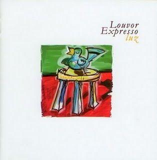 Capa do Álbum "Louvor Expresso", de Expresso Luz
