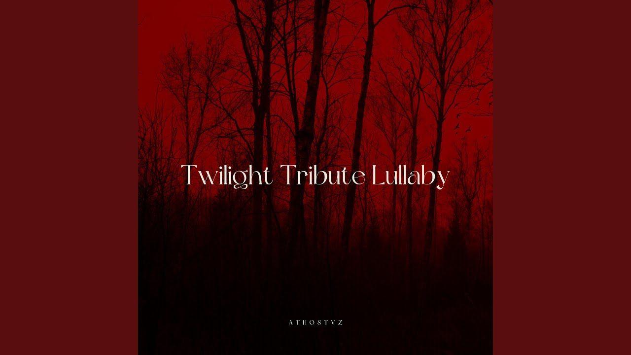 Capa do Single/EP "Twilight Tribute Lullaby", de Athostvz