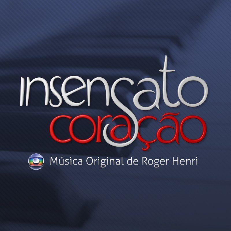 Capa do Álbum "Insensato Coração", de Roger Henri