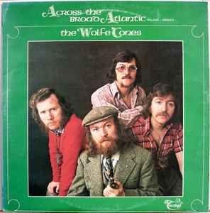 Portada de Álbum "Across The Broad Atlantic", de The Wolfe Tones