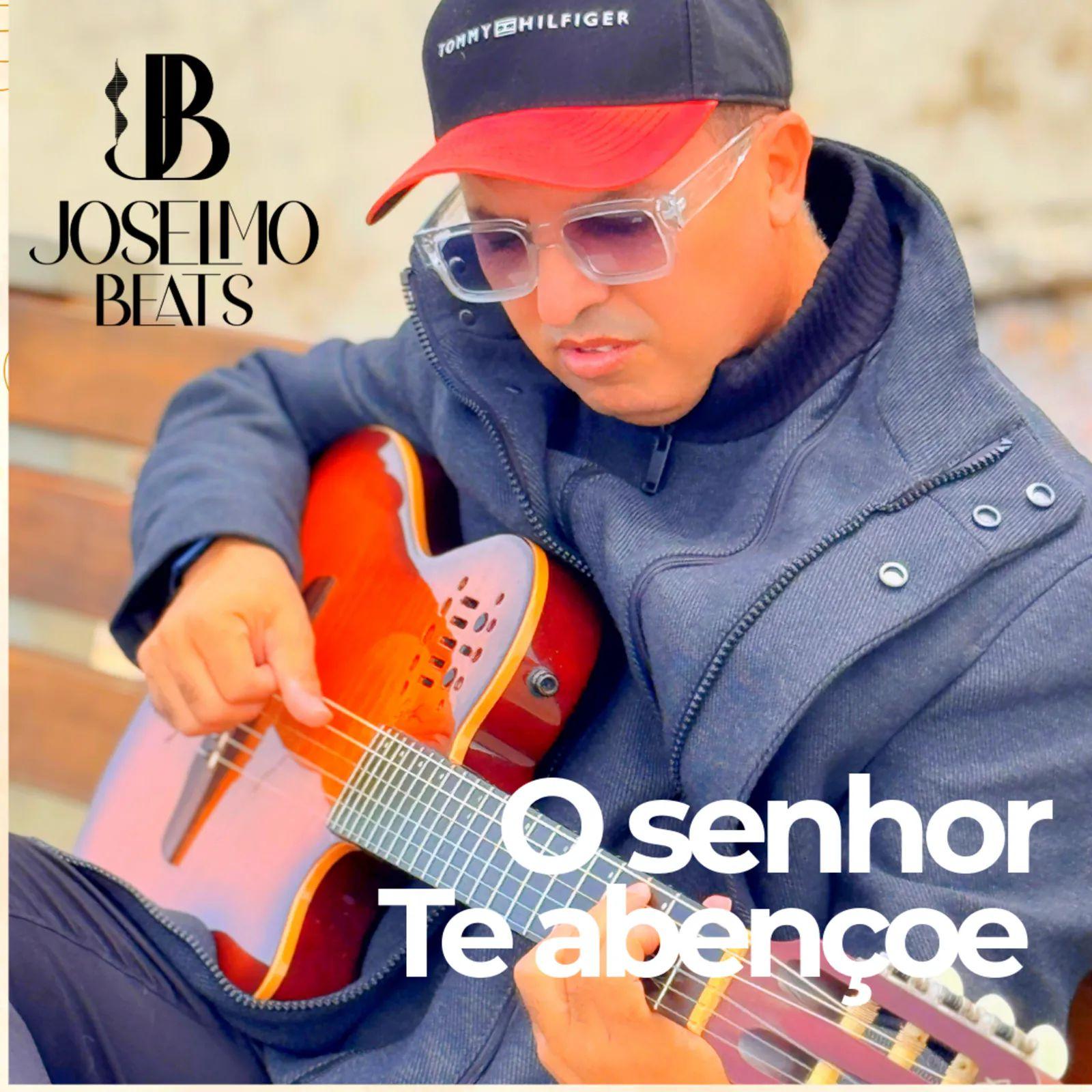 Portada de Sencillo/EP "O Senhor Te Abençoe", de Joselmo Beats
