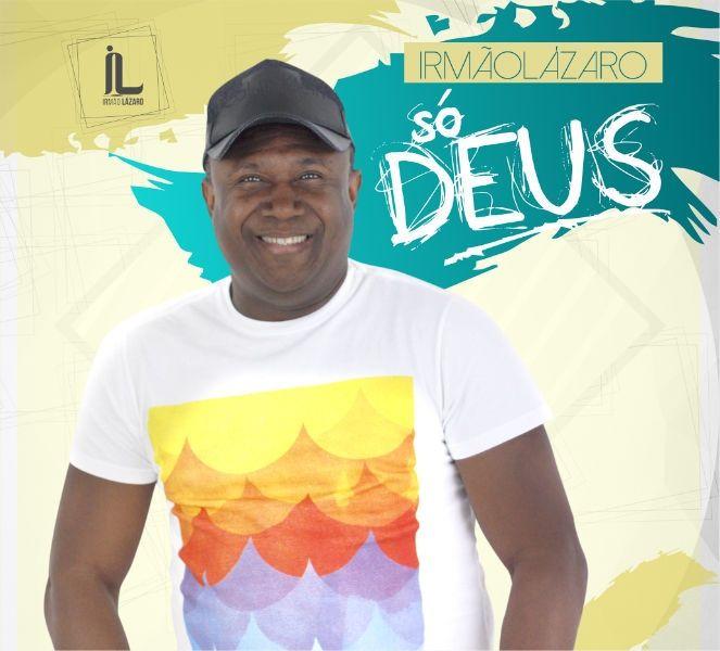 Portada de Álbum "Só Deus ", de Irmão Lázaro