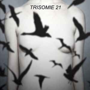 Capa do Álbum "Don't You Hear?", de Trisomie 21