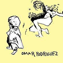Portada de Álbum "Omar Rodriguez", de Omar Rodriguez-Lopez