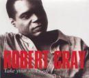 Album cover of "Take Your Shoes Off" by Robert Cray