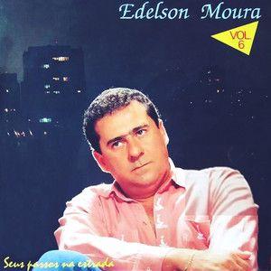 Capa do Álbum "Seus Passos na Estrada - Vol 6", de Edelson Moura
