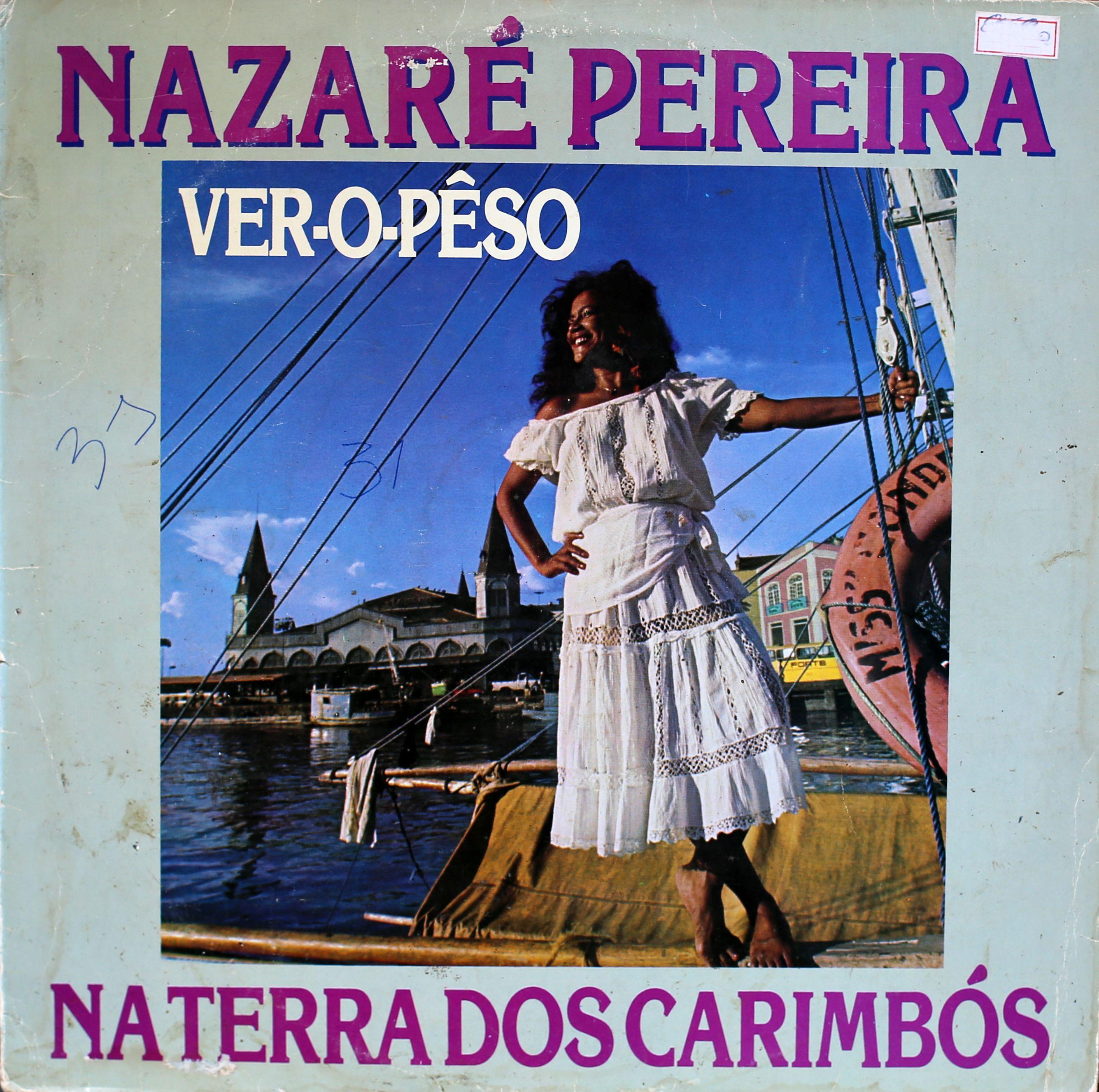 Portada de Álbum "Ver-O-Pêso, Na Terra Dos Carimbós", de Nazaré Pereira