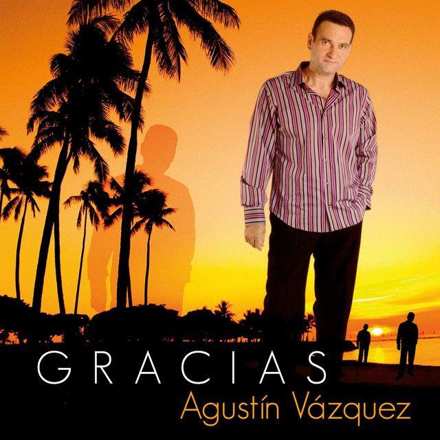Portada de Álbum "Gracias", de Agustín Vázquez