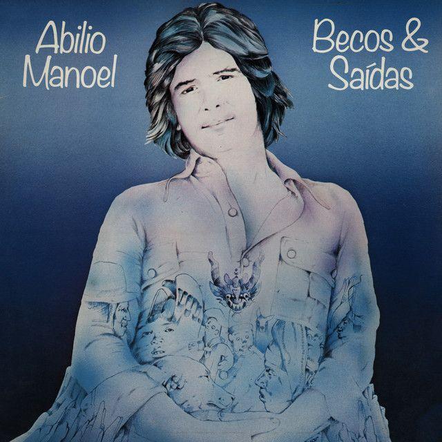 Portada de Álbum "Becos And Saidas", de Abílio Manoel