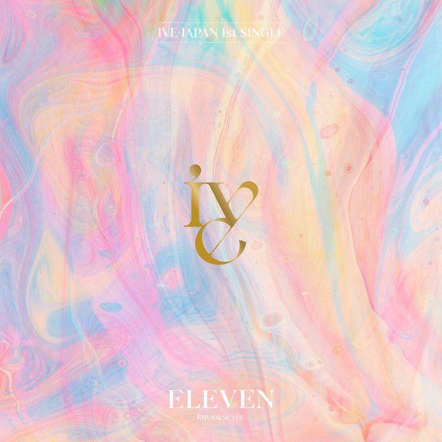 Portada de Sencillo/EP "ELEVEN - Japanese Version -", de IVE