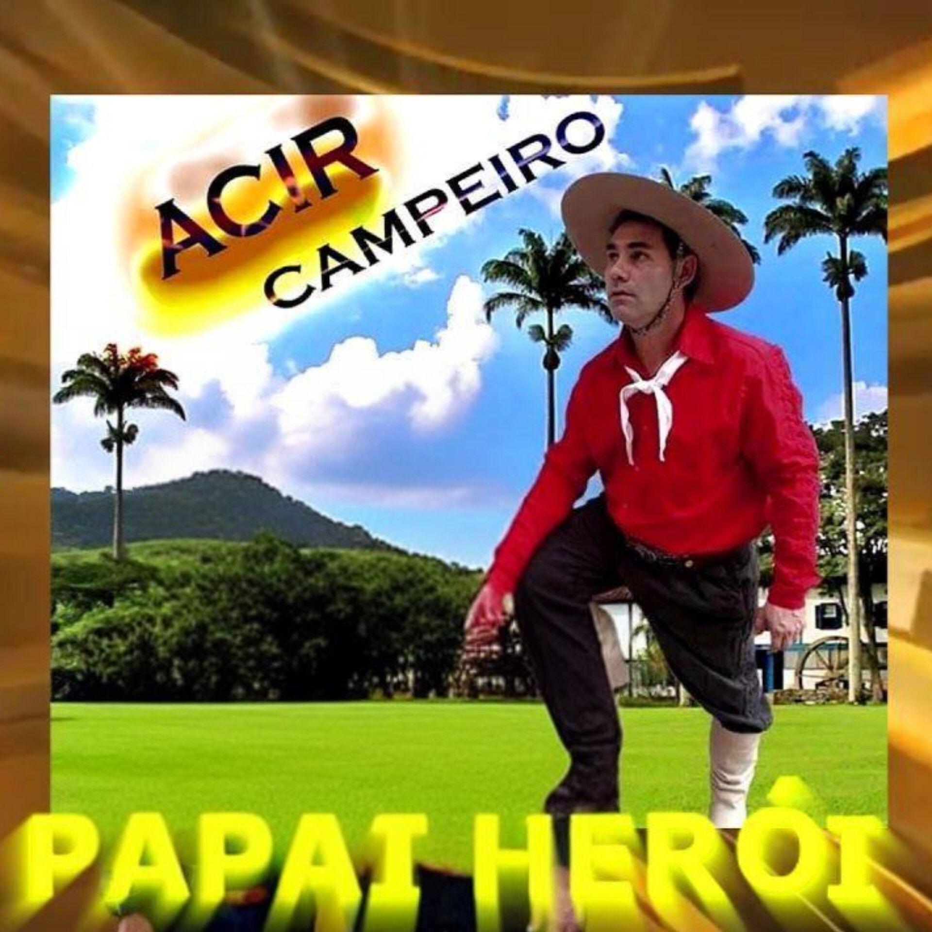 Portada de Sencillo/EP "Papai Herói ", de Acir Campeiro